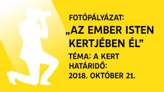 AZ EMBER ISTEN KERTJÉBEN ÉL – FOTÓPÁLYÁZAT