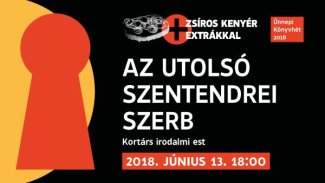 Az utolsó szentendrei szerb - Zsíros kenyér extrákkal