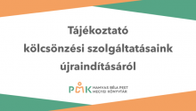 Tájékoztató kölcsönzési szolgáltatásaink újraindításáról